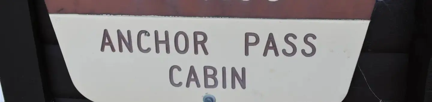 Anchor Pass Cabin Sign