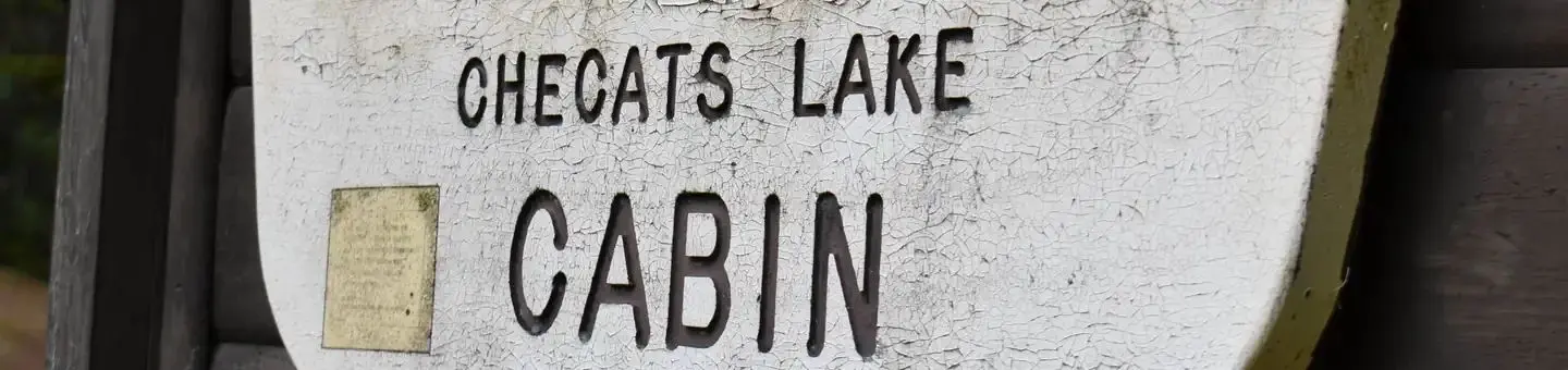 Checats Lake Cabin Sign